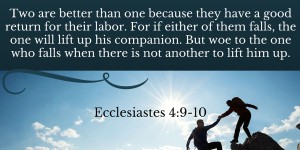 Ecclesiastes 4_9-10