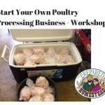 Start Your Own Poultry Processing Business Workshop